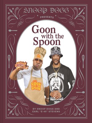 cover image of Snoop Presents Goon with the Spoon